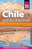 Reise Know-How Reiseführer Chile und die Osterinsel - Malte Sieber 