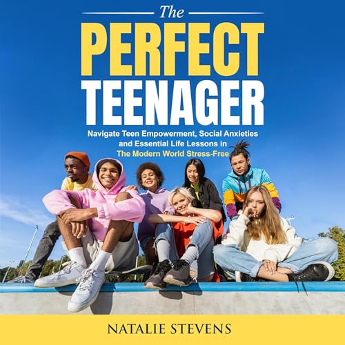 The Perfect Teenager by Natalie Stevens episode artwork