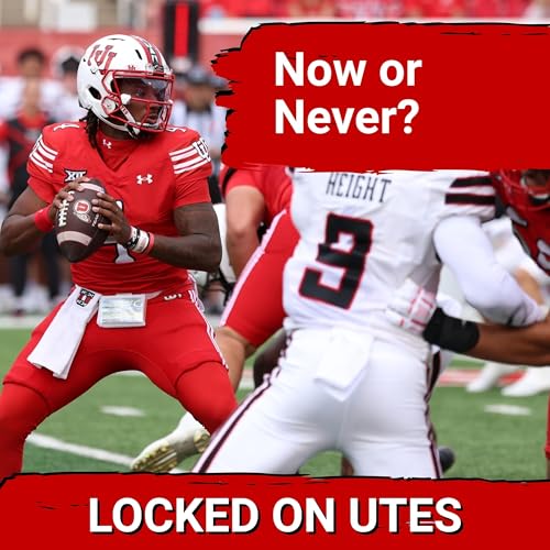 URGENT: Devon Dampier KEY to Utah Utes WIN vs West Virginia | Kyle Whittingham vs Rich Rodriguez Podcast Por arte de portada