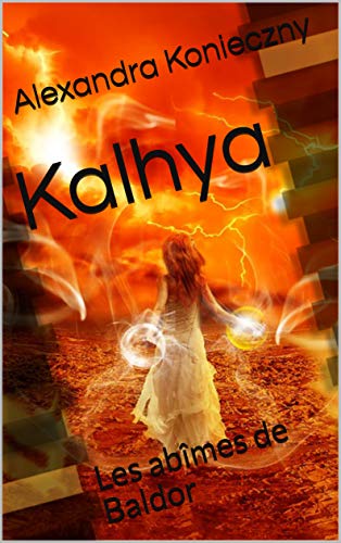 Télécharger Kalhya: Les abîmes de Baldor Livre eBook France