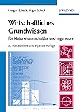 Wirtschaftliches Grundwissen 2e: für Naturwissenschaftler und Ingenieure