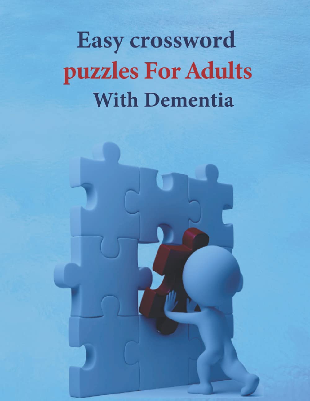 Buy Easy Cros Puzzles For Adults With Dementia Easy Cros Puzzles For