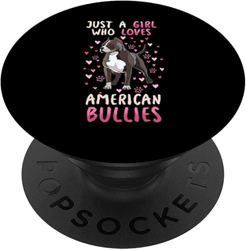 Just A Girl Who Loves American Bullies Funny Owner Cote PopSockets intercambiable PopGrip