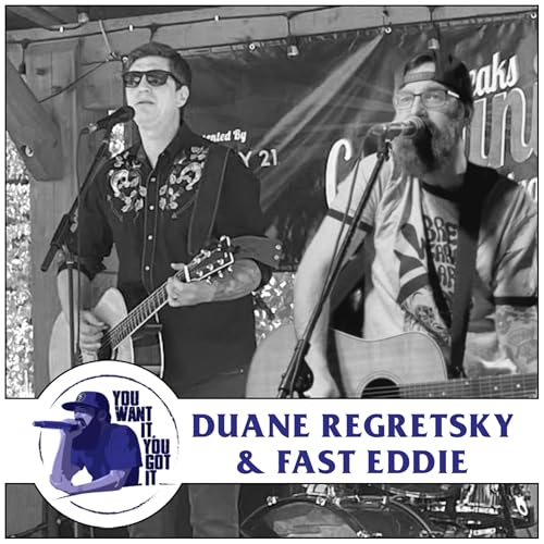 『#63 Nothing But Fast Regrets & Acoustic Guitars w/ Duane Regretzky & Fast Eddie』のカバーアート