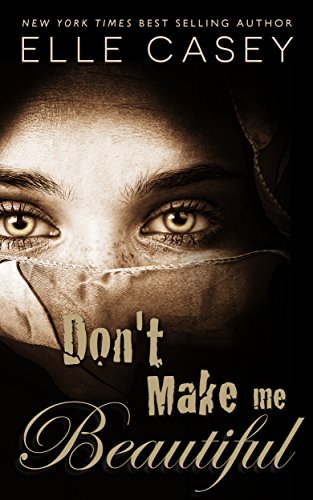 Bargain eBook - Don t Make Me Beautiful