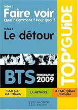 Download BTS, Thème 1 : Faire voir, quoi ? comment ? pour qui ? Thème 2 : le détour PDF
