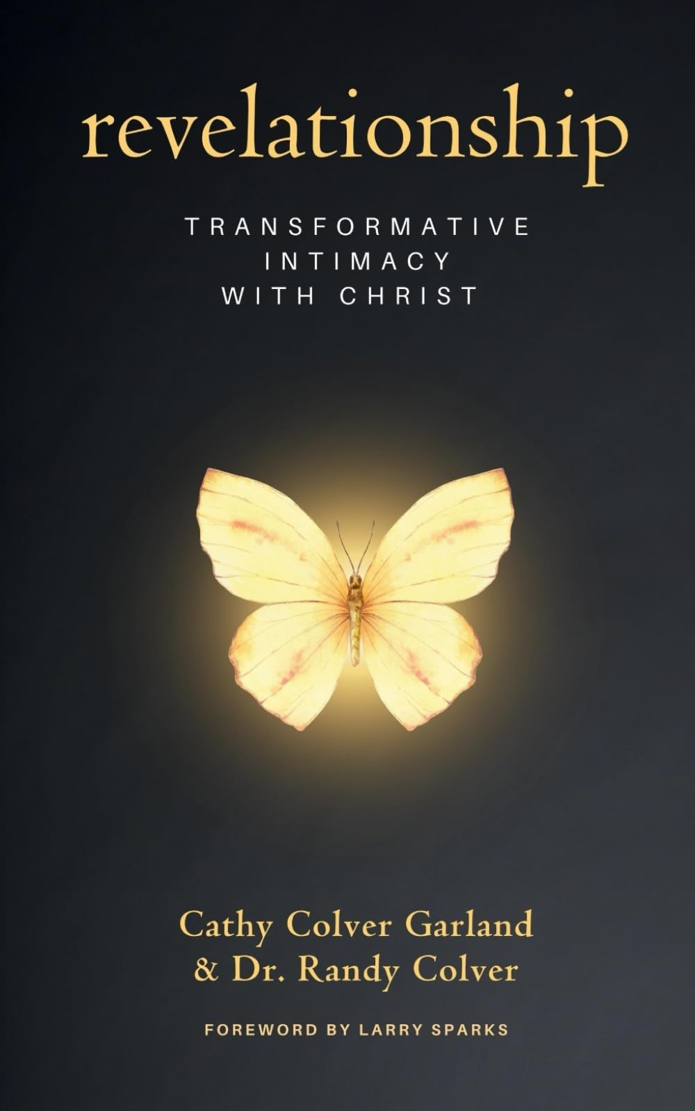 Revelationship: Transformative Intimacy with Christ