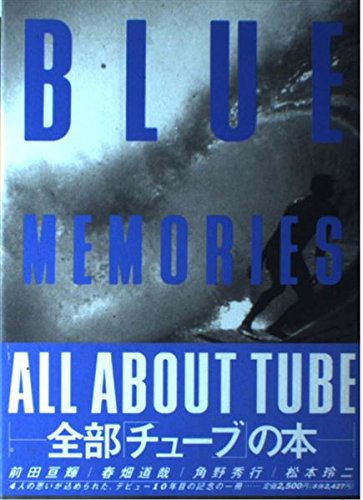 Blue memories Tubeのサムネイル