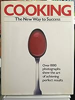 COOKING The New Way to Success 0919493688 Book Cover