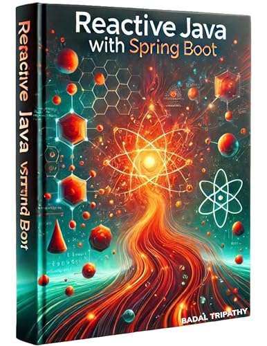 Reactive Java with Spring Boot: Building Modern Applications with WebFlux and Reactor (English Edition)