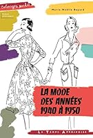 La mode des années 1940 à 1950 (Coloriages pocket) (French Edition) 229900288X Book Cover