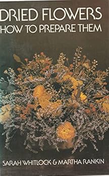 Paperback Dried Flowers: How to Prepare Them Book