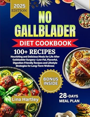 Amazon Com No Gallbladder Diet Cookbook 100 Nourishing And Delicious SX342 SY445