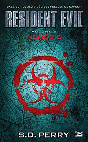 Télécharger Némésis: Resident Evil, T5 Livre eBook France