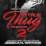 Cover of In True Thug Fashion 2: The Freedom Brothers