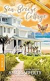 The Sea Breeze Cottage: (A La Jolla Cove Series Book 4)