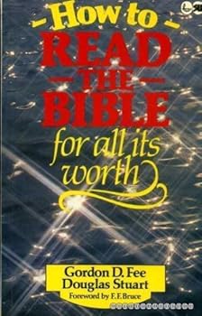 how-to-read-the-bible-for-all-its-worth