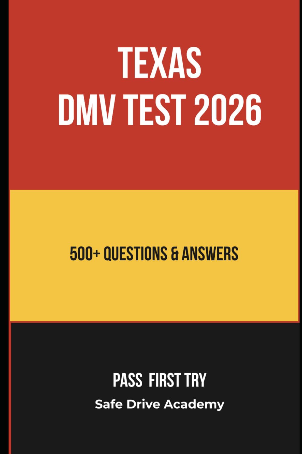 Texas DMV Practice Test 2026 500+ Real Questions & Answers to Pass Your Driver's License Exam First Try