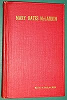 Mary Bates McLaurin B002WPLECY Book Cover