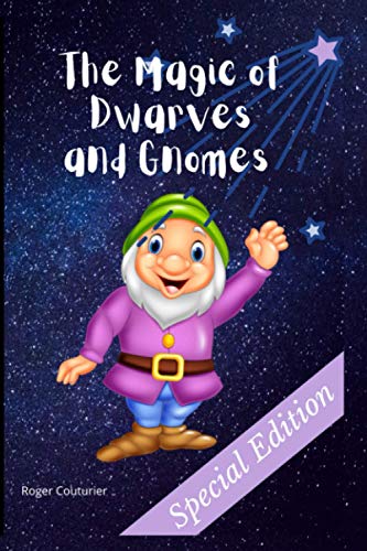 The Magie of Dwarves and Gnomes - special edition: Garden gnome family notebook | writing your story | his coming | garden gnomes | gnome | 100 pages small size | nanomaniacs | Christmas present