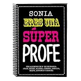 Cuaderno 'Súper Profe' personalizado con su nombre y la dedicatoria que tú quieras.