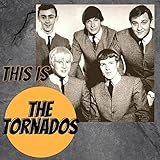  This Is the Tornados