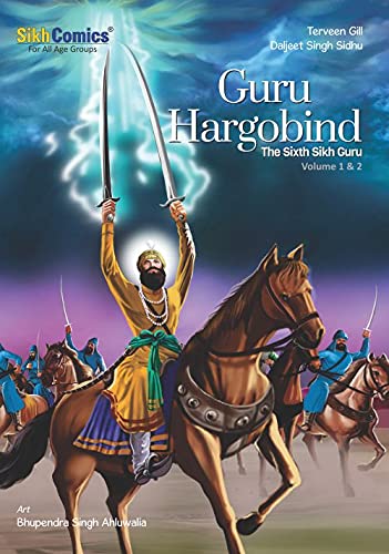 (English Language) Guru Hargobind - The Sixth Sikh Guru: Volume 1 and Volume 2 (Sikh Comics for Children &amp; Adults)