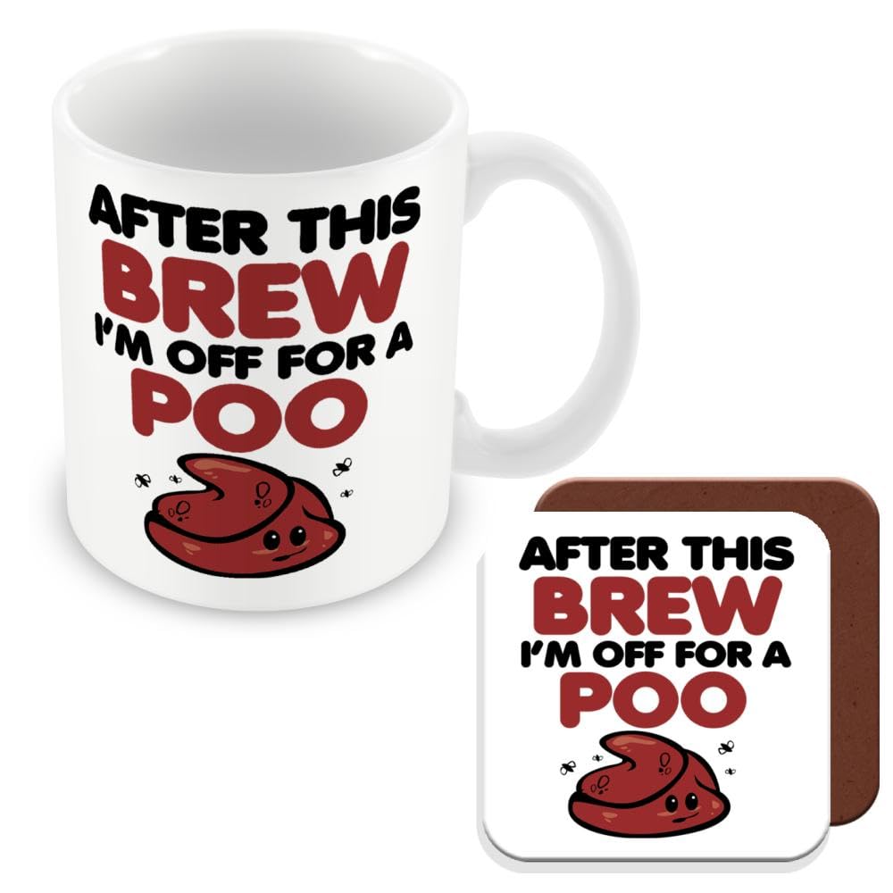 MUGGZ Work Colleague/Friend Funny Gift Mug & Coaster - After This Brew I'm Off for A Poo - Giftset - Made in The UK