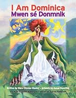 I Am Dominica/Mwen se Donmnik 1934370401 Book Cover