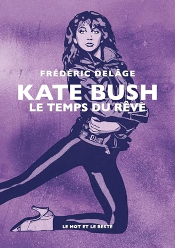 Photo de Kate Bush: Le temps du rêve
