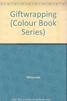 Gift Wrapping 458654046X Book Cover