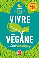 Vivre végane 2253187747 Book Cover