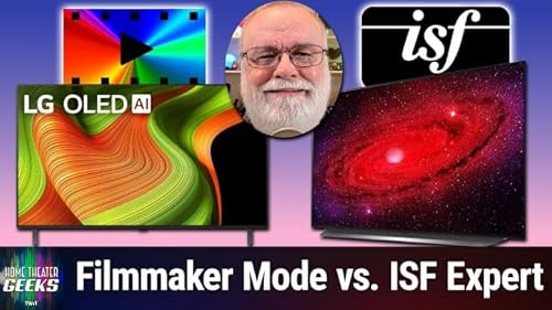 HTG 519: ISF Dark vs Filmmaker Mode - Are These Settings Any Different?