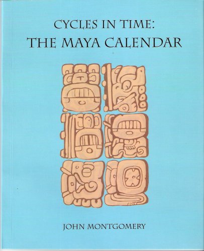 Cycles in Time: The Maya Calendar 9992279702 Book Cover