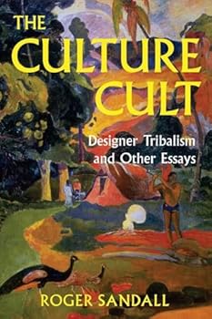 Paperback The Culture Cult: Designer Tribalism And Other Essays Book
