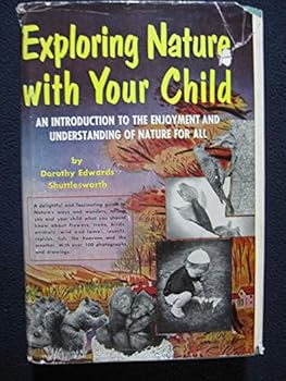 Hardcover Exploring nature with your child;: An introduction to the enjoyment and understanding of nature Book