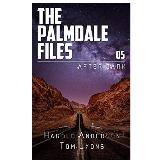 After Dark (The Palmdale Files Book 5)