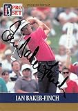 Ian Baker-Finch autographed trading card (Golf, PGA Tour, Australia, SC) 1990 Pro Set #47