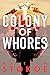 Colony of Whores