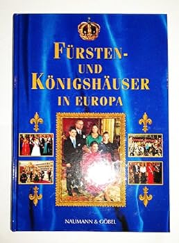 Hardcover Fürsten- und Königshäuser in Europa. [German] Book