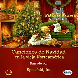 Canciones de Navidad en la vieja Norteamérica [Christmas Songs in Old America] Audiolibro Por Patrizia Barrera arte de