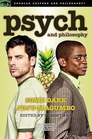 Psych and Philosophy: Some Dark Juju-Magumbo: 75 Psych and Philosophy: Some Dark Juju-Magumbo: 75 book cover