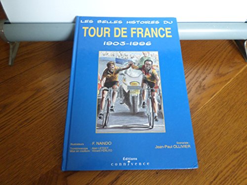 Les belles histoires du tour de France