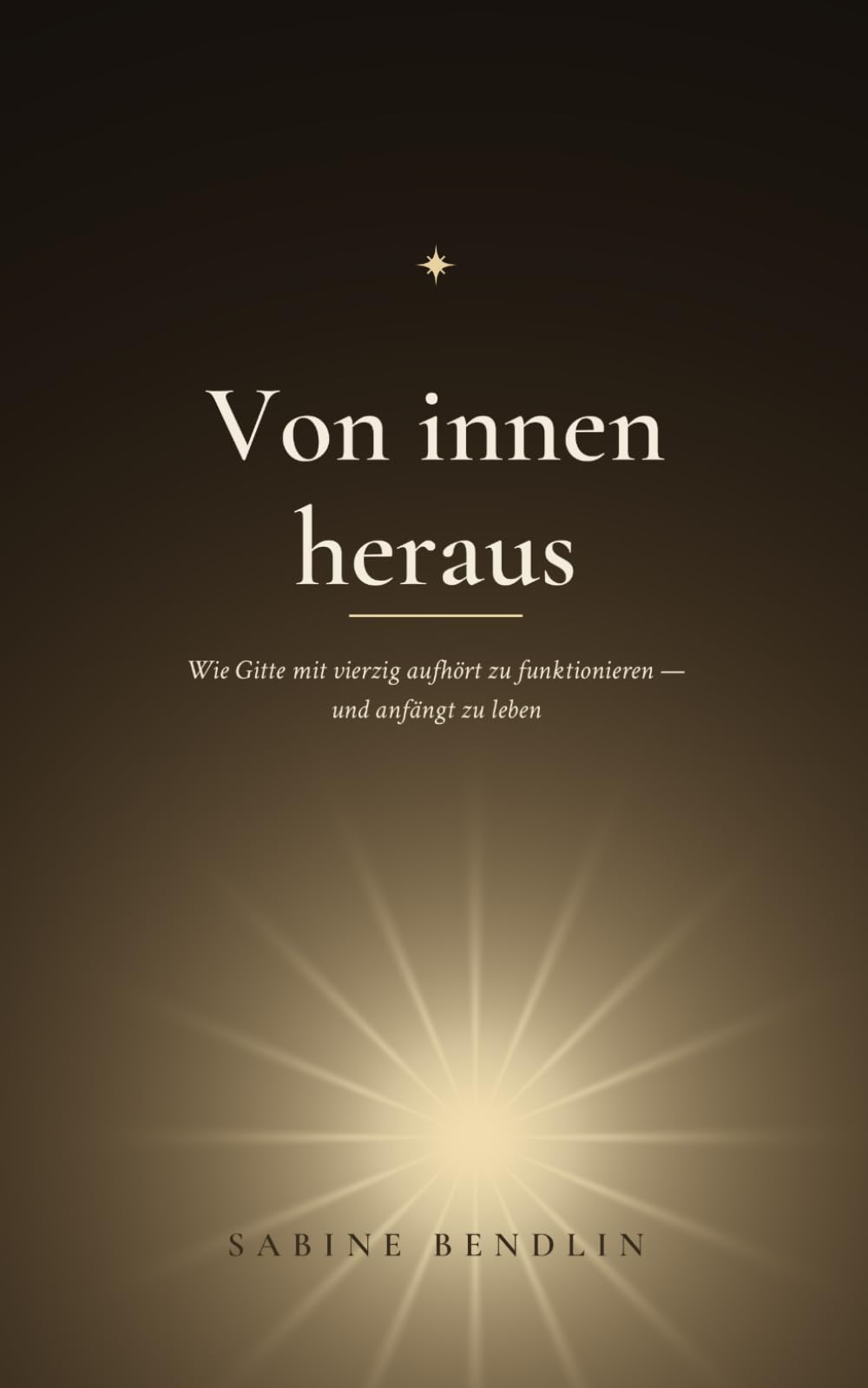 Von innen heraus: Wie Gitte mit vierzig aufhört zu funktionieren — und anfängt zu leben