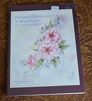 Flower, Ribbon, and Lace in Watercolor 1567702805 Book Cover