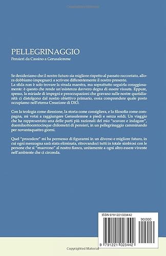 Pellegrinaggio: Pensieri Da Cassino A Gerusalemme - 2