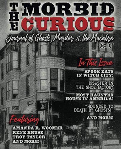 The Morbid Curious No. 1: The Journal of Ghosts... B08KQDYP95 Book Cover