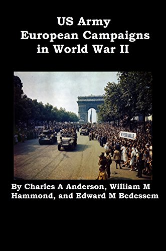 US Army European Campaigns In World War II EBook Anderson Charles A 