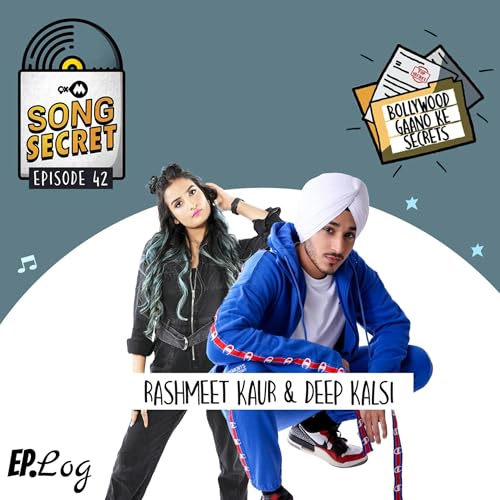 9XM Song Secret ft. Rashmeet Kaur And Deep Kalsi Podcast Por  arte de portada