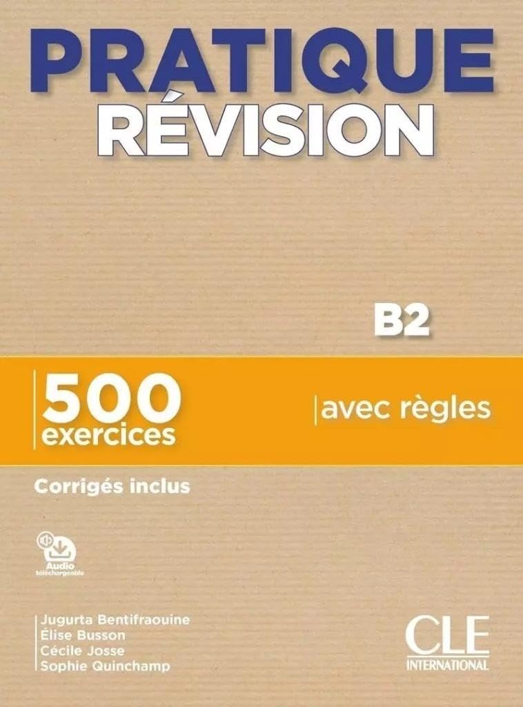 Pratique Revision  Niveau B2  Livre  Corriges by Jugurta Bentifraouine PAPERBACK